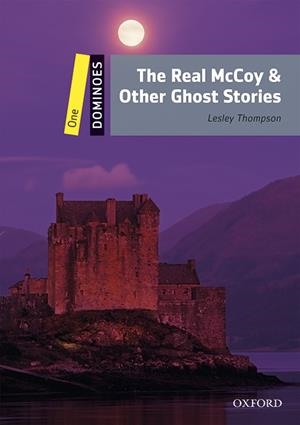 DOMINOES 1. THE REAL MCCOY & OTHER GHOST STORIES MP3 PACK | 9780194639514 | THOMPSON, LESLEY