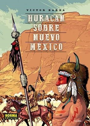 HURACAN SOBRE NUEVO MEXICO | 9788467978544 | , VICTOR BARBA