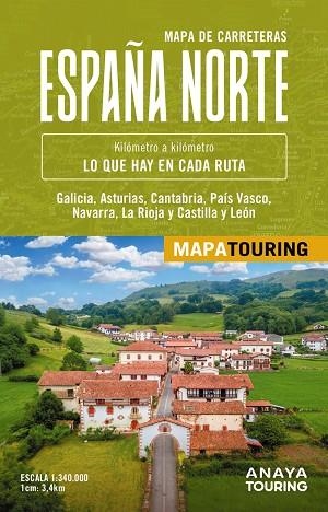 MAPA DE CARRETERAS DE ESPAÑA NORTE 1:340.000 | 9788491589976 | , ANAYA TOURING