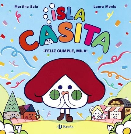 ISLA CASITA, 2. ¡FELIZ CUMPLE, MILA! | 9788469646014 | SALA, MARTINA