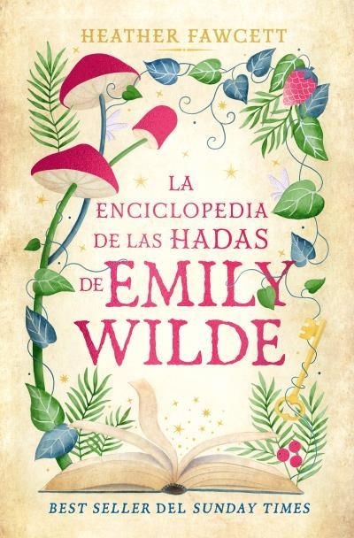 LA ENCICLOPEDIA DE HADAS DE EMILY WILDE | 9788419130907 | FAWCETT, HEATHER