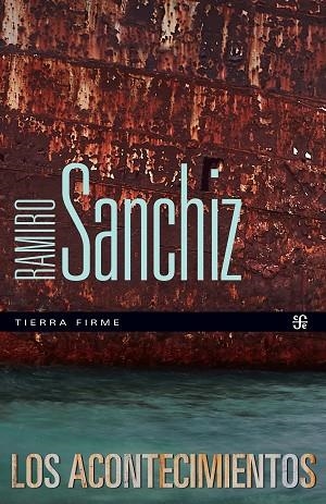 LOS ACONTECIMIENTOS | 9788437508559 | SANCHIZ, RAMIRO