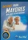 INTERNET PARA MAYORES. GUÍA PARA LOS NO INICIADOS | 9788499645575 | RODRÍGUEZ DE SEPÚLVEDA MAILLO, DAVID