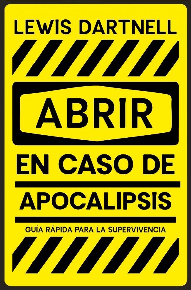 ABRIR EN CASO DE APOCALIPSIS | 9788466389150 | DARTNELL, LEWIS