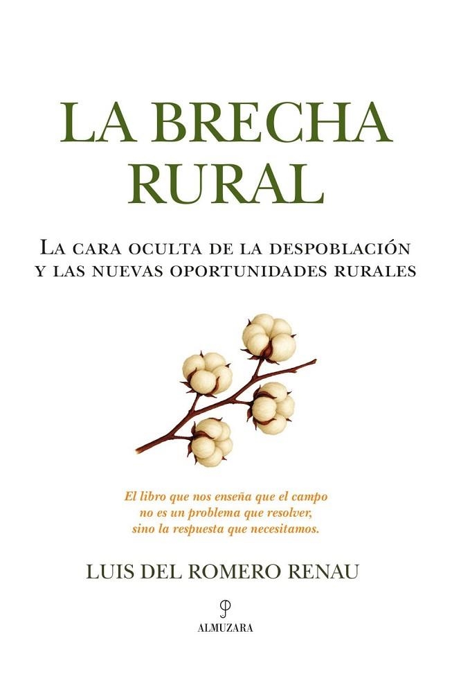LA BRECHA RURAL | 9788410528482 | , LUIS DEL ROMERO RENAU