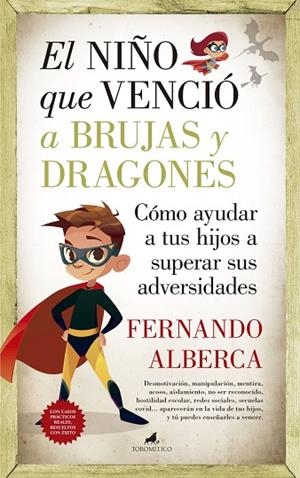 EL NIÑO QUE VENCIÓ A BRUJAS Y DRAGONES | 9788419962607 | , FERNANDO ALBERCA
