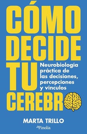 COMO DECIDE TU CEREBRO | 9791387556945 | MARTA, TRILLO