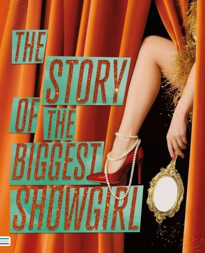 THE STORY OF THE BIGGEST SHOWGIRL | 9788492917426 | , ÉRICA MARINO