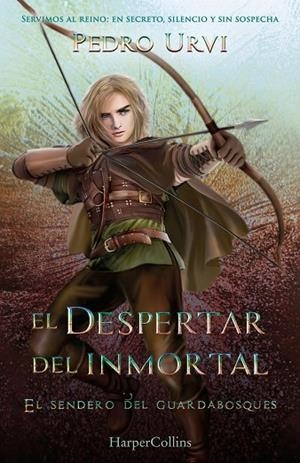 EL DESPERTAR DEL INMORTAL (EL SENDERO DEL GUARDABOSQUES, LIBRO 15) | 9788410643635 | URVI, PEDRO
