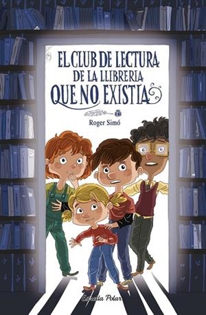 EL CLUB DE LECTURA DE LA LLIBRERIA QUE NO EXISTIA | 9791387903367 | , ROGER SIMÓ