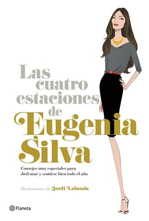 CUATRO ESTACIONES DE EUGENIA SILVA, LAS | 9788408120469 | SILVA, EUGENIA