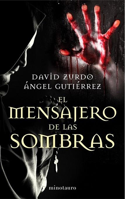 MENSAJERO DE LAS SOMBRAS, EL | 9788445001653 | DAVID ZURDO/ÁNGEL GUTIÉRREZ