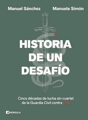 HISTORIA DE UN DESAFÍO | 9788411004404 | SÁNCHEZ CORBÍ, MANUEL / SIMÓN, MANUELA
