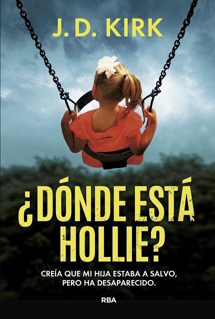 ¿DÓNDE ESTÁ HOLLIE? | 9788411329873 | KIRK, J. D.