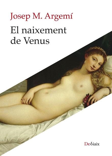 EL NAIXEMENT DE VENUS | 9788410377707 | ARGEMÍ, JOSEP MARIA