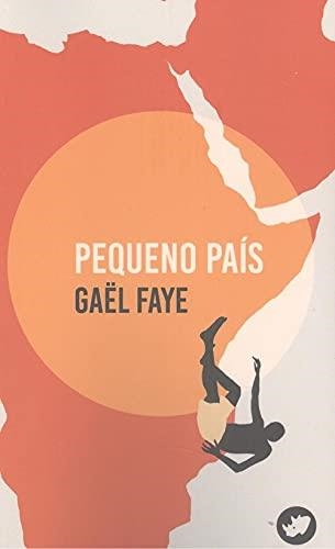 PEQUENO PAÍS | 9788417388591 | FAYE, GAËL