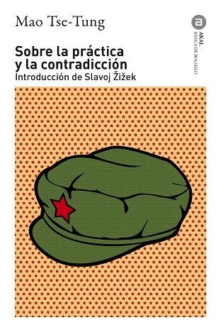 SOBRE LA PRÁCTICA Y LA CONTRADICCIÓN | 9788446057826 | TSE-TUNG, MAO