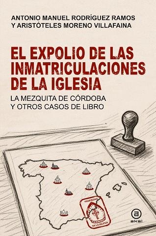 EL EXPOLIO DE LAS INMATRICULACIONES DE LA IGLESIA | 9791399081824 | , RODRIGUEZ  / ,  MORENO