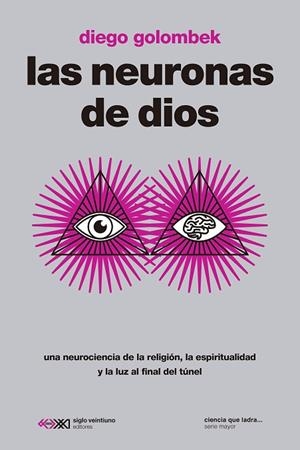 LAS NEURONAS DE DIOS | 9788432321801 | GOLOMBEK, DIEGO
