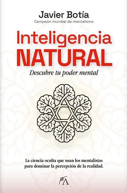 INTELIGENCIA NATURAL | 9788410354739 | , JAVIER BOTIA