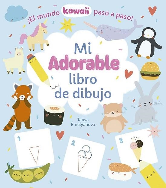 MI ADORABLE LIBRO DE DIBUJO | 9788491458579 | EMELYANOVA, TANYA