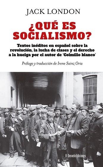 ¿QUÉ ES SOCIALISMO? | 9791387799311 | JACK LONDON, JACK LONDON