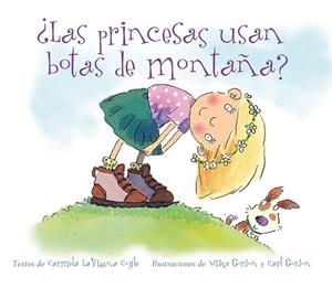 LAS PRINCESAS USAN BOTAS DE MONTAÑA? | 9788494074585 | COYLE, CARMELA LAVIGNA