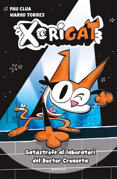 XORIGAT 1 - GATÀSTROFE AL LABORATORI DEL DOCTOR CROQUETA | 9791387724337 | CLUA, PAU