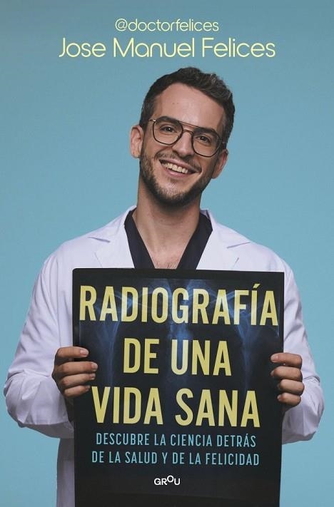 RADIOGRAFÍA DE UNA VIDA SANA | 9791387598075 | FELICES, JOSÉ MANUEL