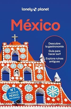 MÉXICO 10 | 9788408311225 | HECHT, JOHN / HUANG, NELLIE / KAMINSKI, ANNA / PRADO, LIZA / SAINSBURY, BRENDAN / ST.LOUIS, REGIS /