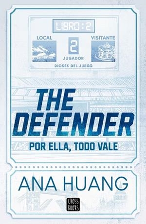 DIOSES DEL JUEGO 2. THE DEFENDER | 9788408312956 | HUANG, ANA