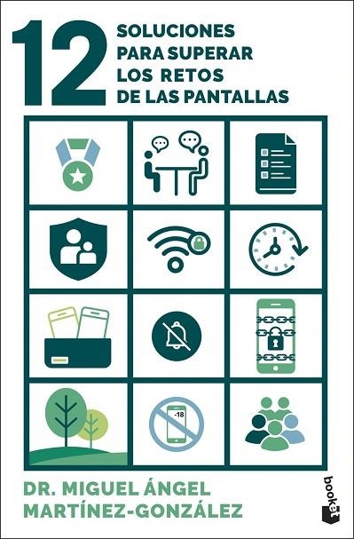 12 SOLUCIONES PARA SUPERAR LOS RETOS DE LAS PANTALLAS | 9788408314042 | MARTÍNEZ-GONZÁLEZ, MIGUEL ANGEL