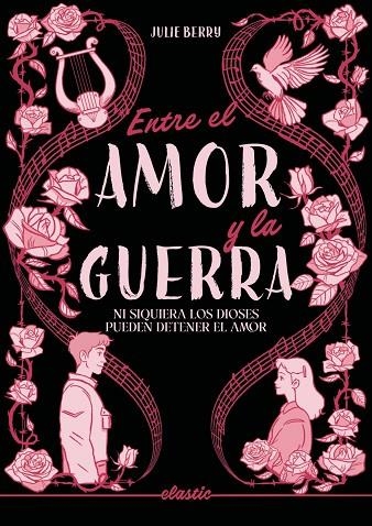 ENTRE EL AMOR Y LA GUERRA | 9791387986094 | BERRY, JULIE