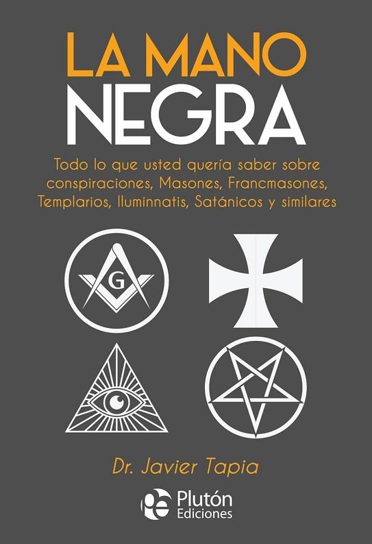 LA MANO NEGRA | 9788418211300 | TAPIA, JAVIER