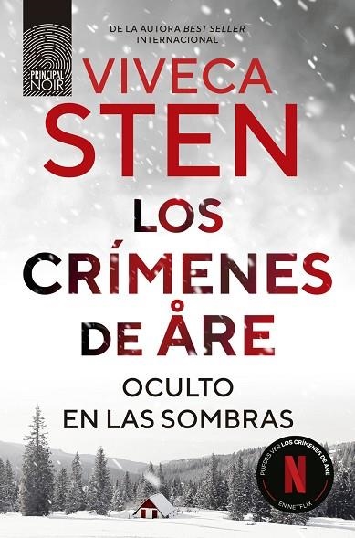 LOS CRÍMENES DE ÅRE. OCULTO EN LAS SOMBRAS | 9788410424289 | STEN, VIVECA