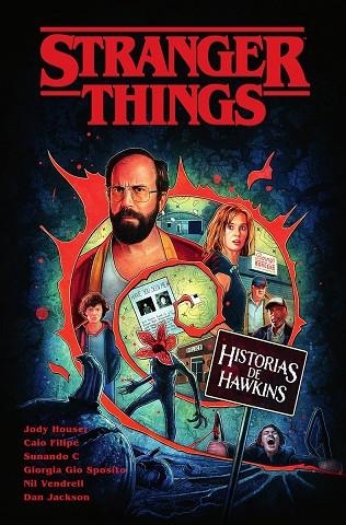 STRANGER THINGS. HISTORIAS DE HAWKINS | 9788467970098 | FILIPE, CAIO / GIO SPOSITO, GIORGIA / HOUSER, JODY / JACKSON, DAN / VENDRELL, NIL