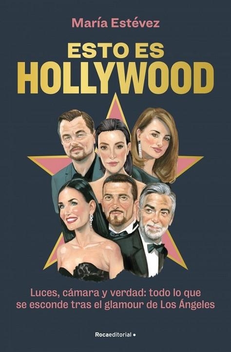 ESTO ES HOLLYWOOD | 9788410096905 | ESTÉVEZ, MARÍA