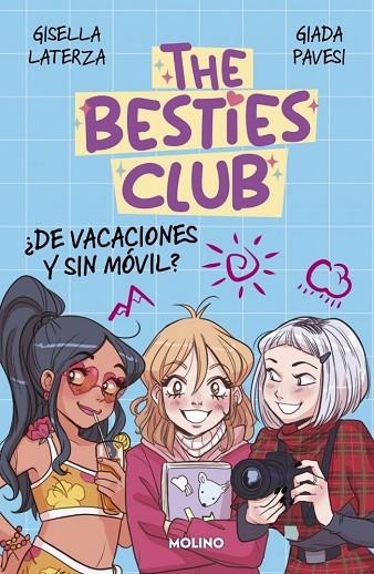 THE BESTIES CLUB - ¿DE VACACIONES Y SIN MÓVIL? | 9788427255432 | LATERZA, GISELLA / PAVESI, GIADA