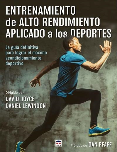 ENTRENAMIENTO DE ALTO RENDIMIENTO APLICADO A LOS DEPORTES | 9788418655265 | JOYCE, DAVID / LEWINDON, DANIEL