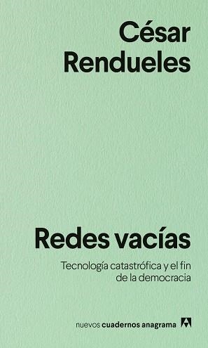 REDES VACÍAS | 9788433948991 | RENDUELES, CÉSAR