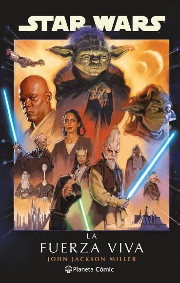 STAR WARS: LA FUERZA VIVA (NOVELA) | 9791387918330 | MILLER, JOHN JACKSON