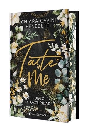 TASTE ME (EDICIÓN ESPECIAL LIMITADA EN TAPA DURA CON CANTOS PINTADOS) | 9788410425583 | CAVINI BENEDETTI, CHIARA