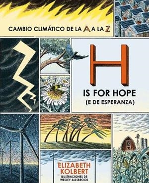 H IS FOR HOPE (E DE ESPERANZA) | 9791399115918 | KOLBERT, ELIZABETH