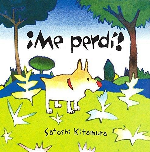 ¡ME PERDÍ! | 9786071628190 | KITAMURA, SATOSHI