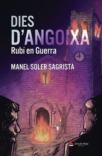DIES D'ANGOIXA RUBÍ EN GUERRA | 9791370356552 | SOLER SAGRISTÀ, MANEL