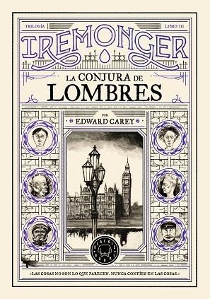 TRILOGÍA IREMONGER 3: LA CONJURA DE LOMBRES | 9791387748449 | CAREY, EDWARD