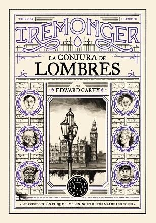 TRILOGIA IREMONGER 3: LA CONJURA DE LOMBRES | 9791387748456 | CAREY, EDWARD