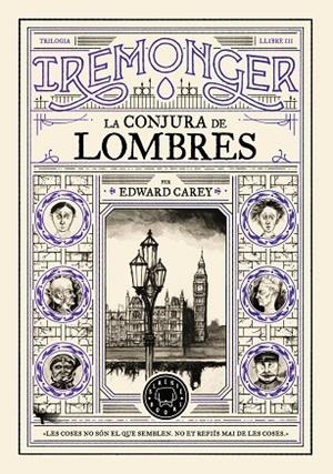 TRILOGIA IREMONGER 3: LA CONJURA DE LOMBRES | 9791387748456 | CAREY, EDWARD