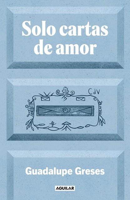 SOLO CARTAS DE AMOR | 9788403525924 | GRESES, GUADALUPE