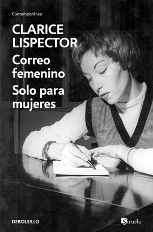 CORREO FEMENINO / SOLO PARA MUJERES (EN UN VOLUMEN) | 9788466388184 | LISPECTOR, CLARICE